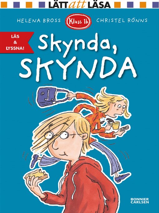 Titeldetaljer för Klass 1b. Skynda, skynda av Helena Bross - Tillgänglig